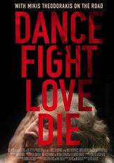 Dance Fight Love Die