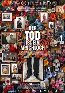 Der Tod ist ein Arschloch