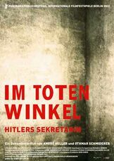 Im toten Winkel. Hitlers Sekretärin