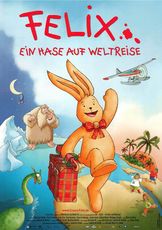 Felix – Ein Hase auf Weltreise