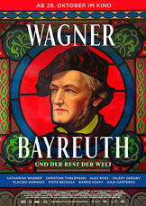 Wagner, Bayreuth und der Rest der Welt