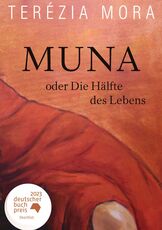 Terézia Mora – Muna oder Die Hälfte des Lebens