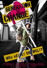 Generation Change – Wer rettet die Welt?