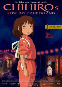 Chihiros Reise ins Zauberland
